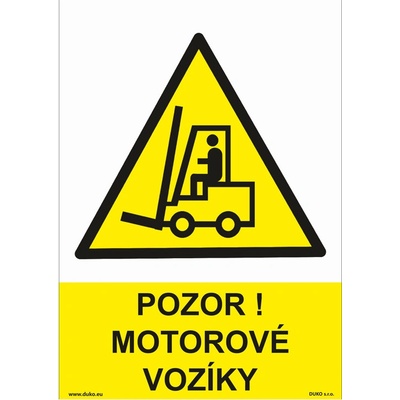 DUKO POZOR! MOTOROVÉ VOZÍKY Formát: 210 x 297 mm, Materiál: plast 5 mm, samolepící vinylová fólie