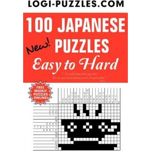 100 Japanese Puzzles - Easy to Hard | Urszula Marciniak, Andrzej Baran, Logi Puzzles (ISBN: 9781478159377)