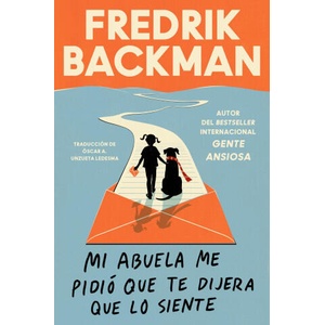 MY GRANDMOTHER ASKED ME TO TELL YOU SHE | BACKMAN FREDRIK (ISBN: 9780062930736)