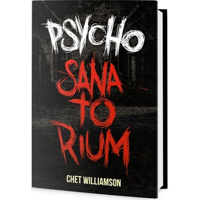 Psycho - Sanatorium - Chet Williamson