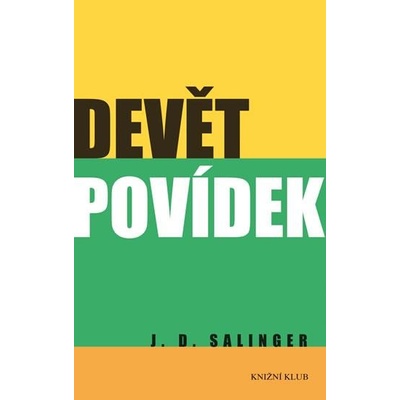 Devět povídek - 6.vydání - Jerome David Salinger