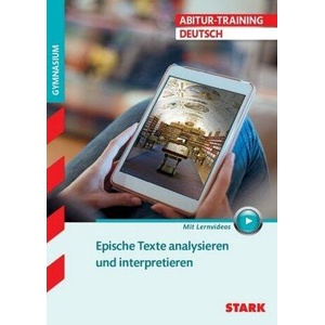 STARK Abitur-Training - Deutsch Epische Texte analysieren und interpretieren (ISBN: 9783849026547)