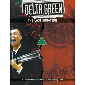 Delta Green: The Last Equation | Dennis Detwiller (ISBN: 9781940410333)