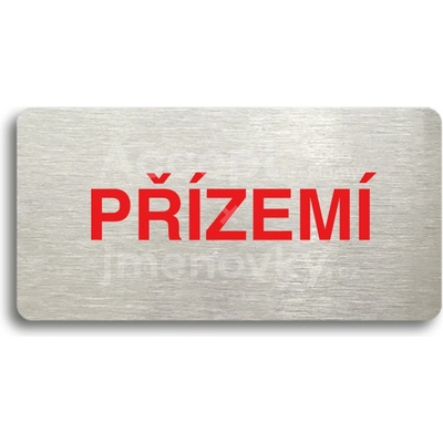 ACCEPT Piktogram PŘÍZEMÍ - stříbrná tabulka - barevný tisk bez rámečku