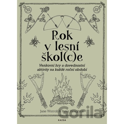 Rok v lesní škol(c)e - Peter Houghton, Jane Worroll