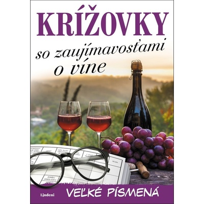 Krížovky so zaujímavosťami o víne – veľké písmená
