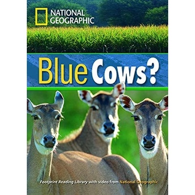 FOOTPRINT READING LIBRARY: LEVEL 1600: BLUE COWS? BRE