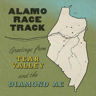 ALAMO RACE TRACK - GREETINGS FROM TEAR VALLEY AND THE DIAMOND AE CD