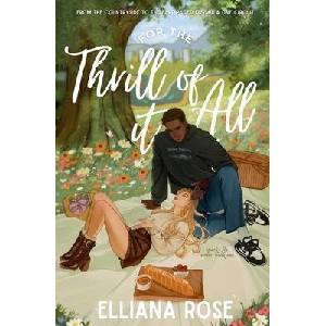 For The Thrill of It All | Elliana Rose (ISBN: 9798991342421)