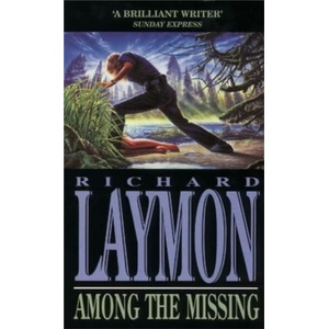 Among the Missing | Richard Laymon (ISBN: 9780747260721)