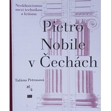 Pietro Nobile 1776–1854 v Čechách