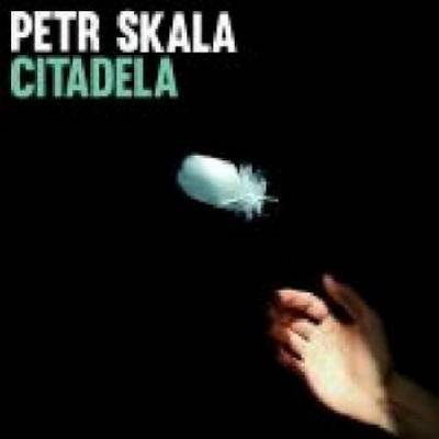 Skala Petr - Citadela / Digipack CD