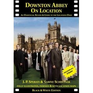 Downton Abbey on Location (ISBN: 9781901091618)