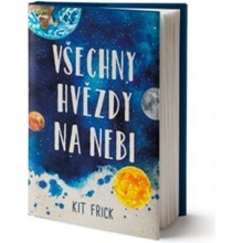 Všechny hvězdy na nebi - Kit Frick