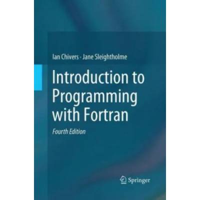 Introduction to Programming with Fortran | Jane Sleightholme