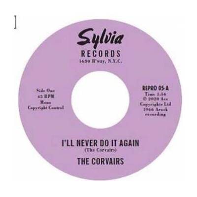 SP The Corvairs - I'll Never Do It Again