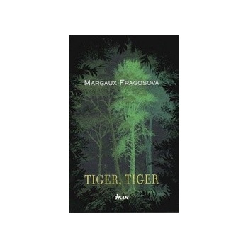 Tiger, Tiger