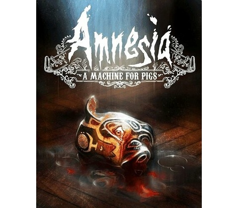 Amnesia A Machine for Pigs