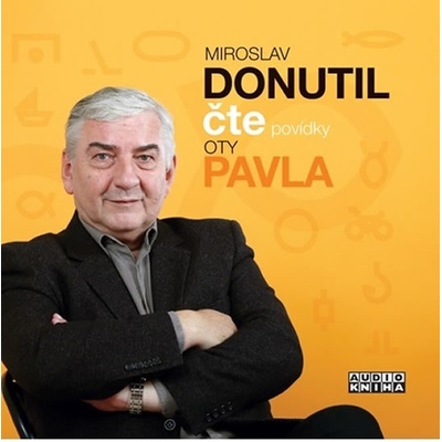 Povídky Oty Pavla - Ota Pavel - Miroslav Donutil