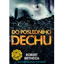 Do posledního dechu