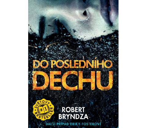Do posledního dechu
