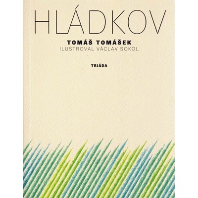 Hládkov - Tomášek Tomáš