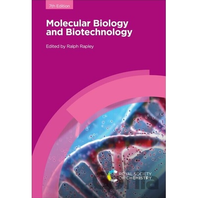 Molecular Biology and Biotechnology - Ralph Rapley