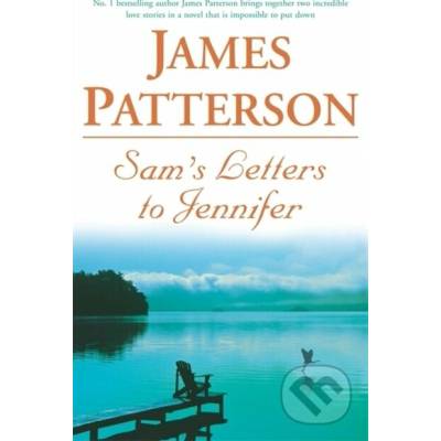 Sam's Letters to Jennifer - J. Patterson