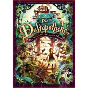 Die Duftapotheke - Das Rätsel der schwarzen Blume | Anna Ruhe, Claudia Carls (ISBN: 9783401603605)