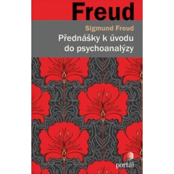 Přednášky k úvodu do psychoanalýzy - Sigmund Freud