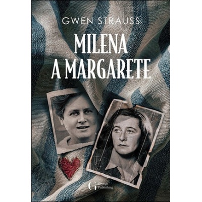 Milena a Margarete | Gwen Strauss
