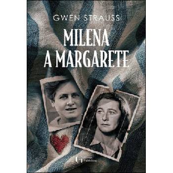 Milena a Margarete | Gwen Strauss