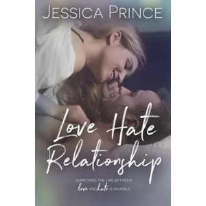 Love Hate Relationship | Jessica Prince (ISBN: 9781518651526)
