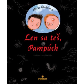 Len sa teš, Pampúch | Marta Hlušíková