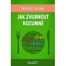 Průvodce dietami: Jak zhubnout rozumně