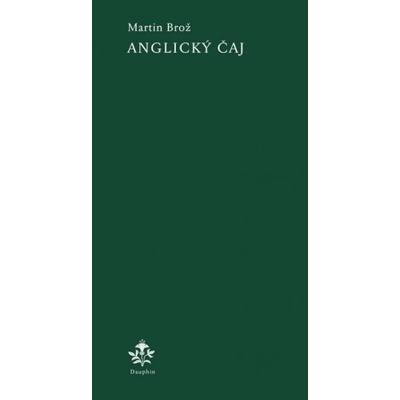 Anglický čaj - Brož Martin