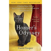 Homer's Odyssey: A Fearless Feline Tale, or How I Learned about Love and Life with a Blind Wonder Cat Cooper GwenPaperback