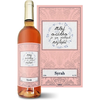 Sablio Môj otecko je ten zo všetkých najlepší Syrah ružové suché víno 12 % 0,75 l (čistá fľaša)