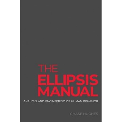 The Ellipsis Manual: analysis and engineering of human behavior Hughes ChasePaperback – Hledejceny.cz
