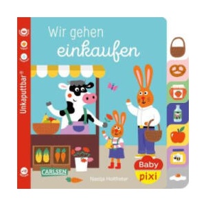 Baby Pixi (unkaputtbar) 148: Wir gehen einkaufen | Nastja Holtfreter (ISBN: 9783551062697)