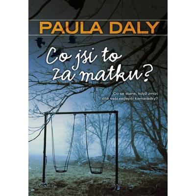 Co jsi to za matku?