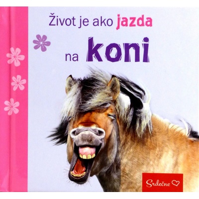 Život je ako jazda na koni