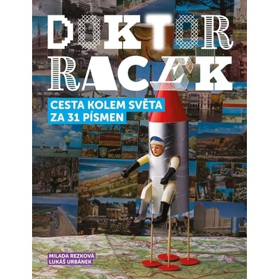 Doktor Racek Cesta kolem světa za 31 písmen