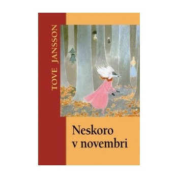 Neskoro v novembri - Tove Jansson