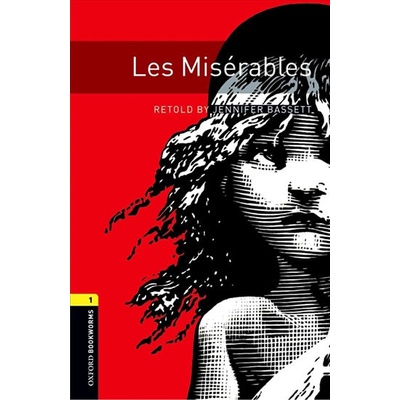 Oxford Bookworms Library 1 Les Miserables New Edition