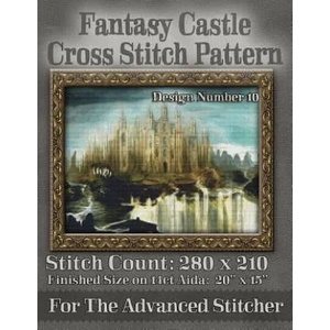 Fantasy Castle Cross Stitch Pattern: Design Number 10 | Tracy Warrington, Stitchx (ISBN: 9781503081864)