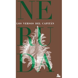 LOS VERSOS DEL CAPITÁN | Pablo Neruda (2025)