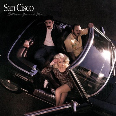 San Cisco - Between You And Me LP