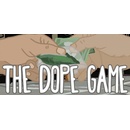 The Dope Game