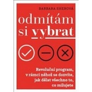 Odmítám si vybrat
